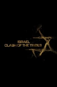 Israël - Le combat des tribus
