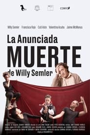 La anunciada muerte de Willy Semler (2022) (2022)