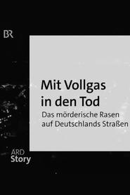 Mit Vollgas in den Tod