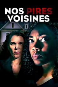 Nos pires voisines - Nightmare Neighborhood Moms (2022)