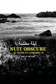 Nuit Obscure - Au Revoir Ici, N'Importe Où (2023)