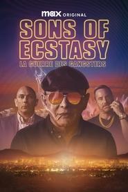 Sons of Ecstasy : la guerre des gangsters - Sons of Ecstasy (2025)