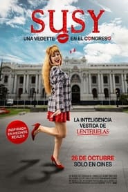 Susy, una vedette en el Congreso (2023) (2023)
