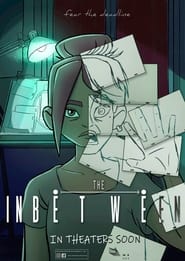 The Inbetween
