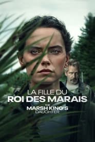 La fille du roi des marais - The Marsh King's Daughter (2023)