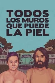 Todos los muros que puede la piel
