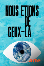 Nous étions de ceux-là - Who We Were (2021)