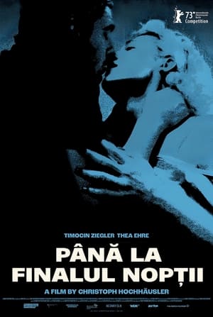 Până la finalul nopții - Till the End of the Night (2023)