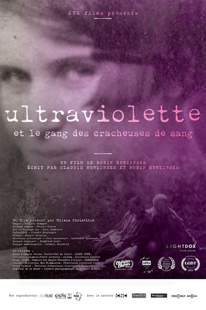Ultraviolette et le gang des cracheuses de sang (2021)