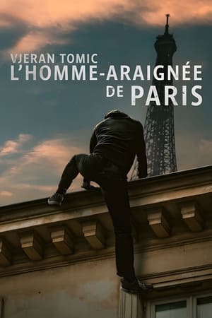 Vjeran Tomic : L'homme-araignée de Paris (2023)