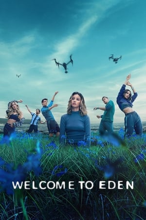Bun venit în Eden - Welcome to Eden (2022)